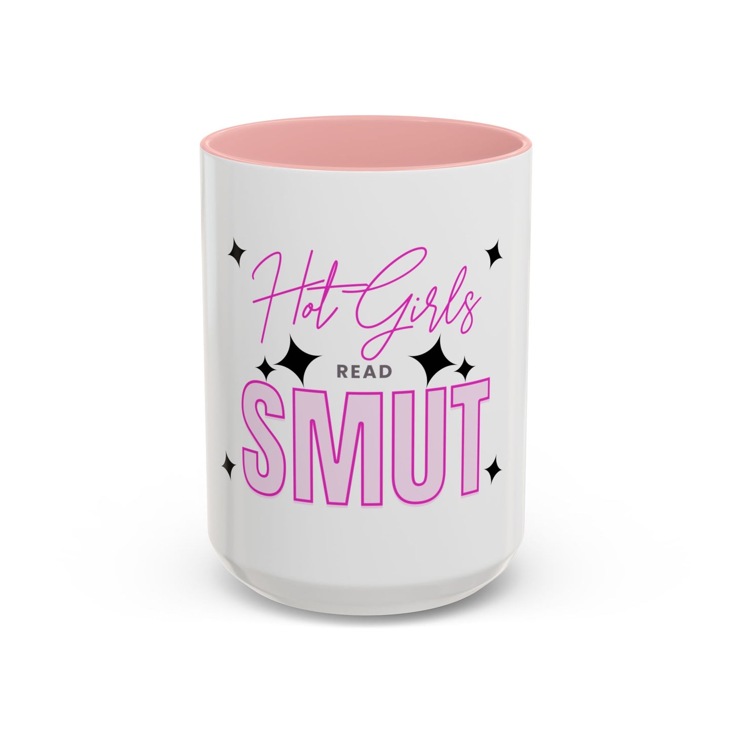 Hot Girls Read Smut Coffee Mug | 11oz 15oz Accent