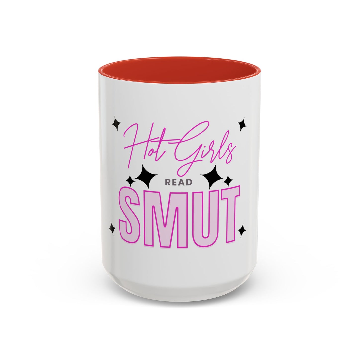Hot Girls Read Smut Coffee Mug | 11oz 15oz Accent