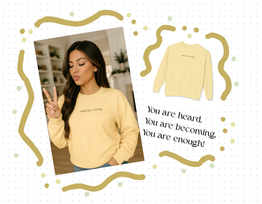 Minimalist Still Becoming Sweatshirt Pullover